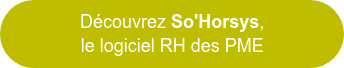 Découvrez So'Horsys, le logiciel RH des PME