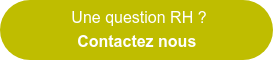 Une question RH ? Contactez nous